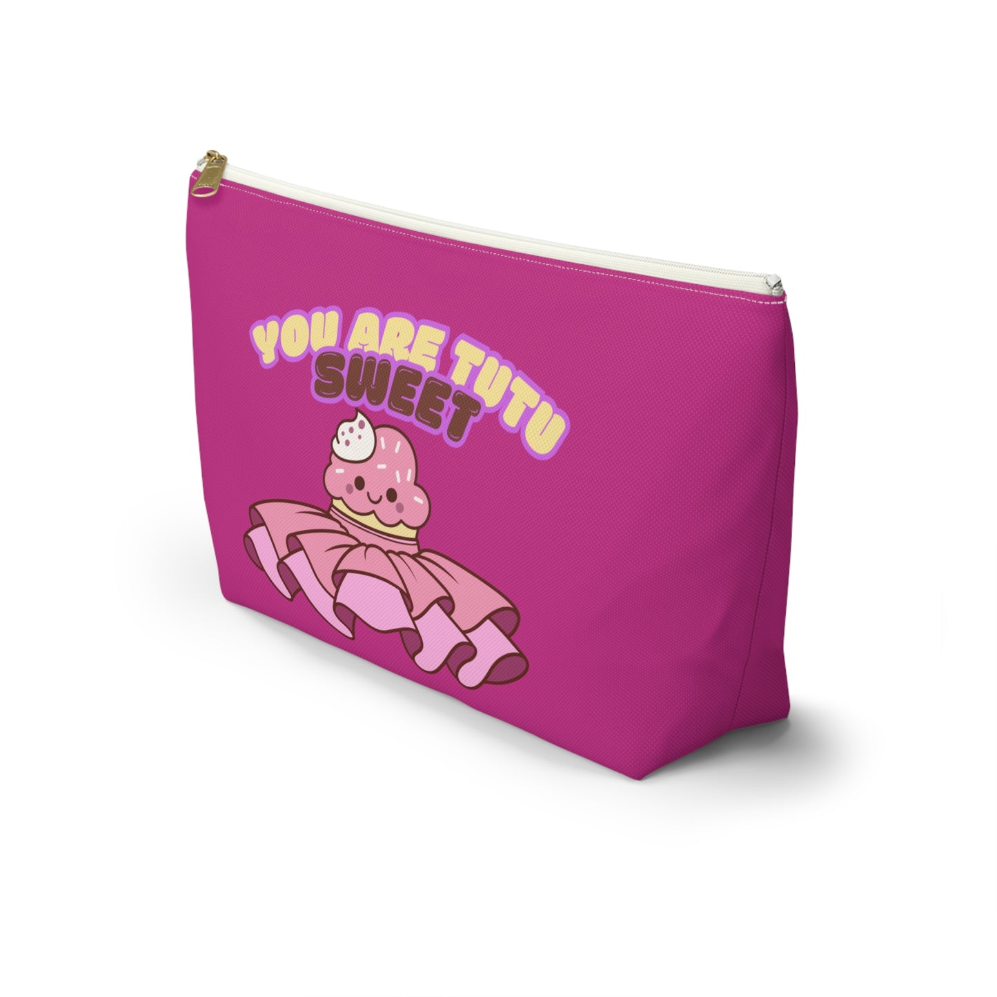 "You Are Tutu Sweet" Accessory Pouch & Makeup Bag – Kawaii Cupcake with Tutu Graphic