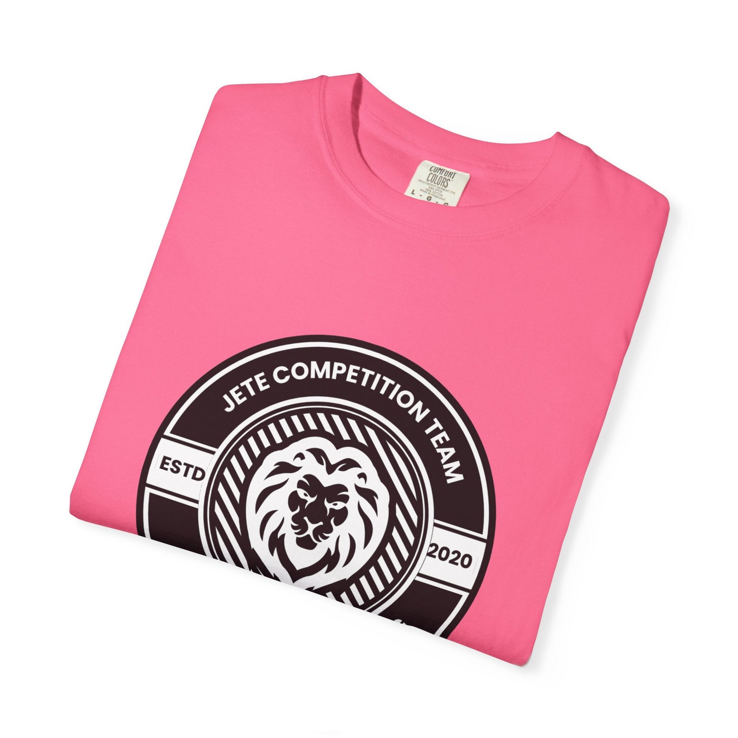 "Jeté Competition Team,  Always Keep Dancing" Unisex Garment-Dyed T-Shirt – Collegiate-Style Dance Graphic Tee – Shirt for Dancers & Teams