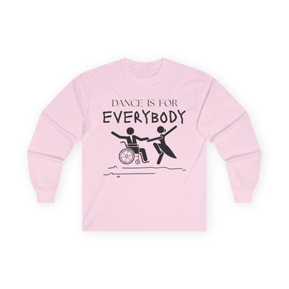 “Dance is for Everybody” Unisex Long Sleeve Tee – Inclusive Dance Shirt Promoting Diversity in Dance + Optional Name or Studio Personalization