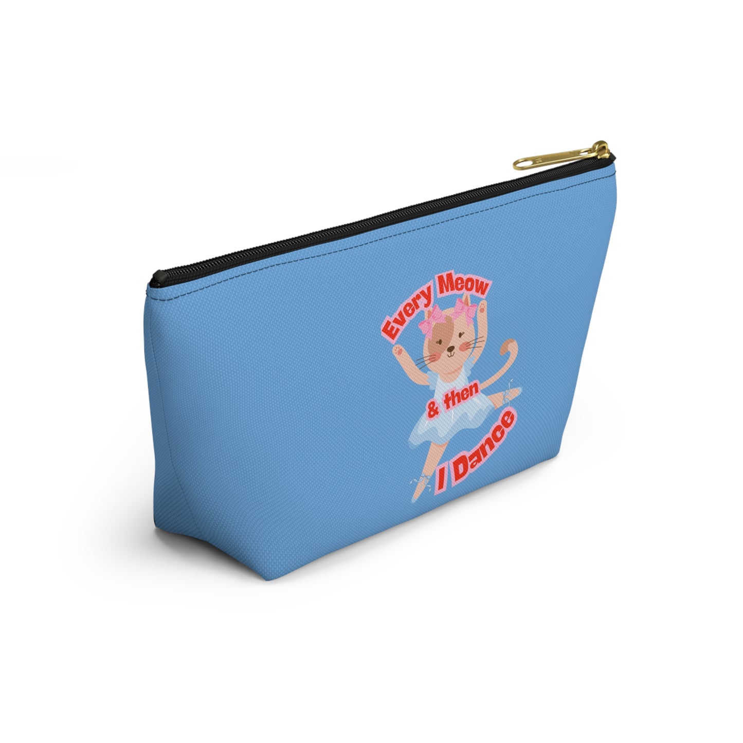 “Every Meow & Then I Dance” Adorable Dancing Cat Graphic | Cute Cat Dance Cosmetic Bag for Ballet Lovers & Travel Essentials - Makeup Bag