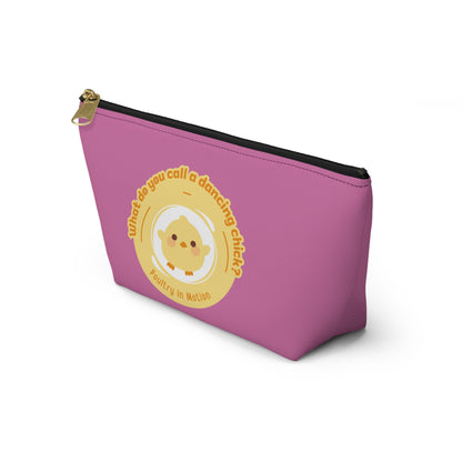 "What do you call a dancing chick? Poultry in Motion." Makeup Bag – Funny Dancing Chick Pun with Cute Chicken Graphic – Dance-Themed Zipper Pouch for Cosmetics, Accessories & Gifts