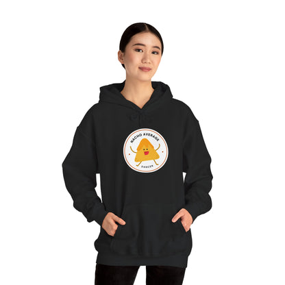"Nacho Average Dancer" Unisex Hooded Sweatshirt – Funny Dance Pun Hoodie with Cute Nacho Graphic | Cozy Gift for Dancers & Food Lovers