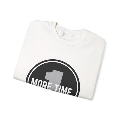 "One More Time Is a Lie." Unisex Heavy Blend Crewneck Sweatshirt – Bold Emblem Graphic Dance Teacher Quote Pullover for Dancers & Studio Life