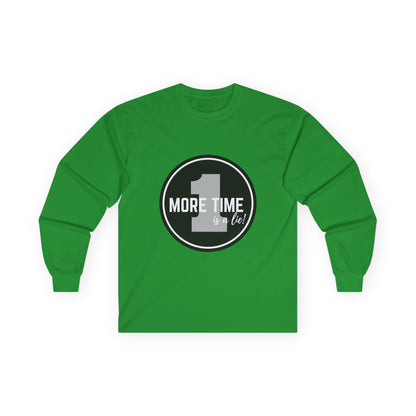 "One More Time is a Lie" Unisex Long Sleeve Tee – Bold Emblem Dance Graphic Shirt for Dancers, Performers & Rehearsal Warriors