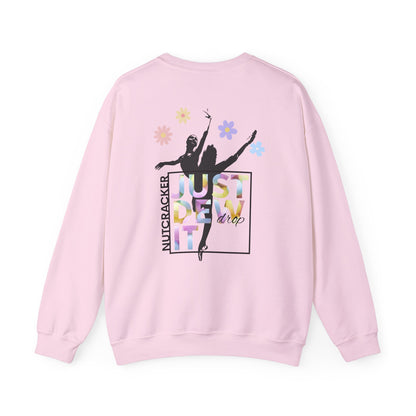 “Just Dew Drop It” Back Print ADULT Sweatshirt + “Nutcracker 2025” Front – Unisex Heavy Blend Crewneck | Ballet Dewdrop Fairy Holiday Dance Apparel