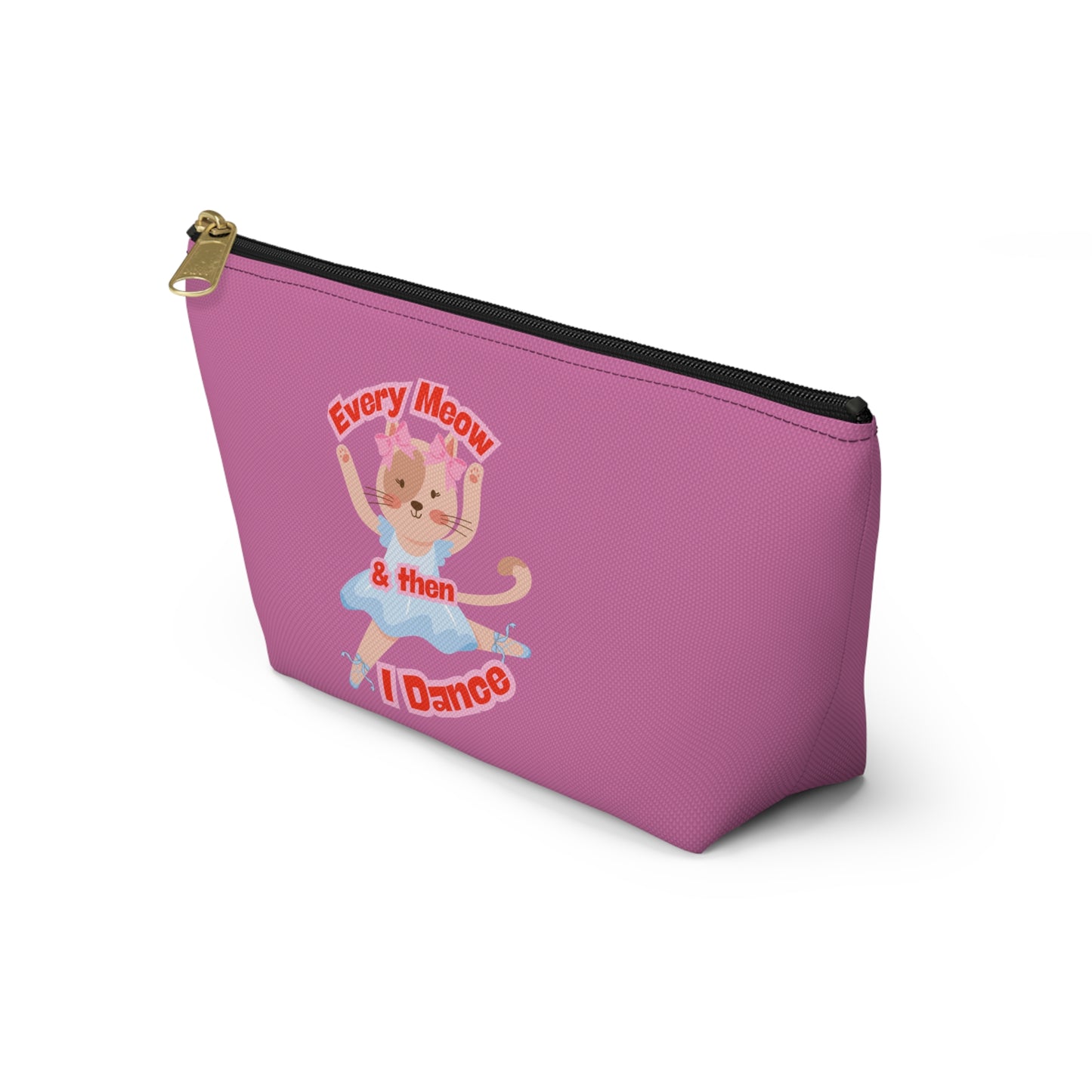 “Every Meow & Then I Dance” Adorable Dancing Cat Graphic | Cute Cat Dance Cosmetic Bag for Ballet Lovers & Travel Essentials - Makeup Bag