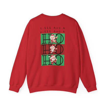 “5-eee and a 6-eee and a Ho, Ho, Ho”  ADULT SWEATSHIRT Unisex Heavy Blend Crewneck with Playful Dancing Santa Front & Back – Festive Christmas Dance Sweatshirt for Dancers & Studios