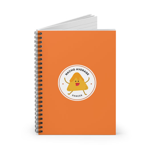 "Nacho Average Dancer" Spiral Notebook – Funny Dance Pun Journal with Cute Dancing Nacho Graphic for Dancers & Snack Lovers