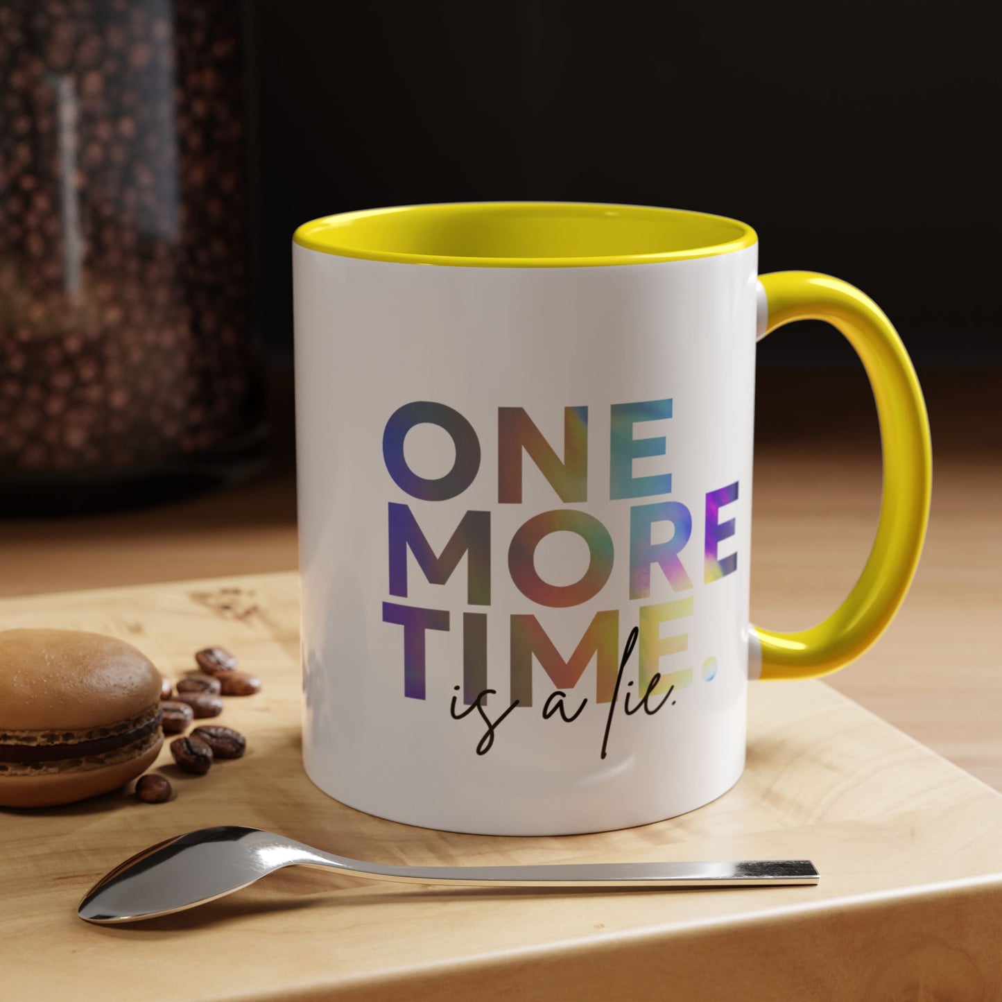 "One More Time is a Lie" Accent Coffee Mug – Funny Dance Rehearsal Quote Ceramic Mug for Dancers