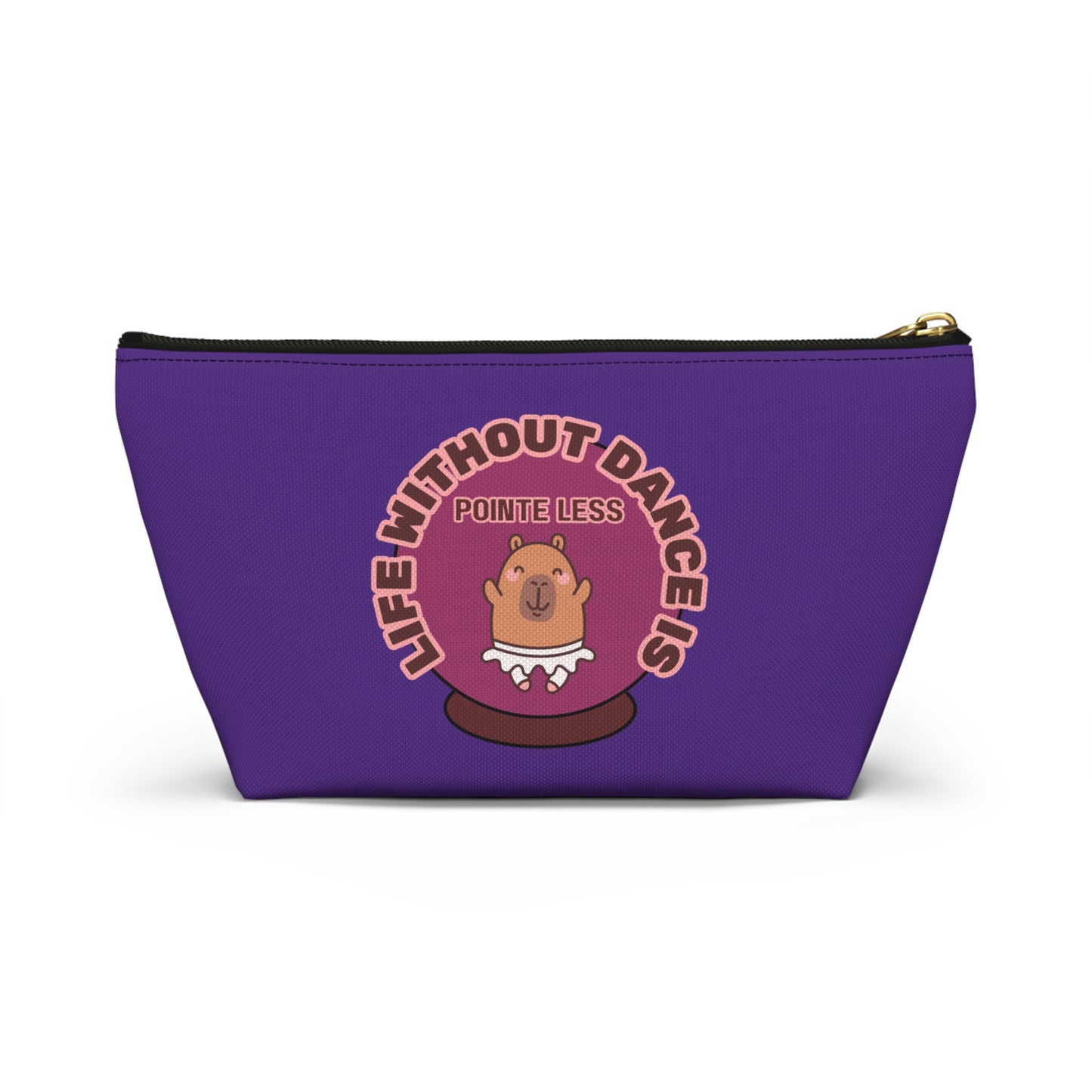 "Life Without Dance is Pointeless" Makeup Bag – Cute Dancing Capybara Graphic – Funny Ballet-Themed Zipper Pouch for Cosmetics, Accessories & Gifts