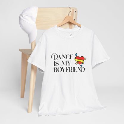 "Dance Is My Boyfriend" Unisex Heavy Cotton Tee – Cute Heart Tattoo Graphic Dance Lover T-Shirt