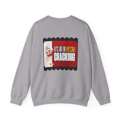 “Let’s Get to Cracking” Back Print ADULT Sweatshirt + Nutcracker 2025 Front – Unisex Heavy Blend Crewneck | Ballet Holiday Dance Sweatshirt