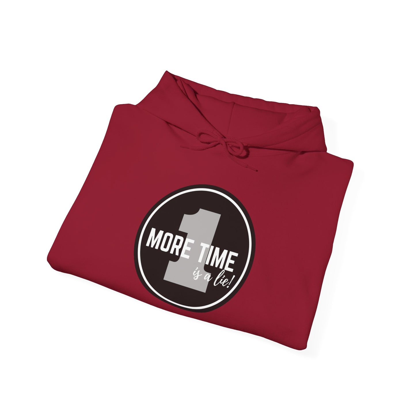 "One More Time is a Lie" Dance-Themed Unisex Hooded Sweatshirt – Bold Emblem Graphic Hoodie for Dancers