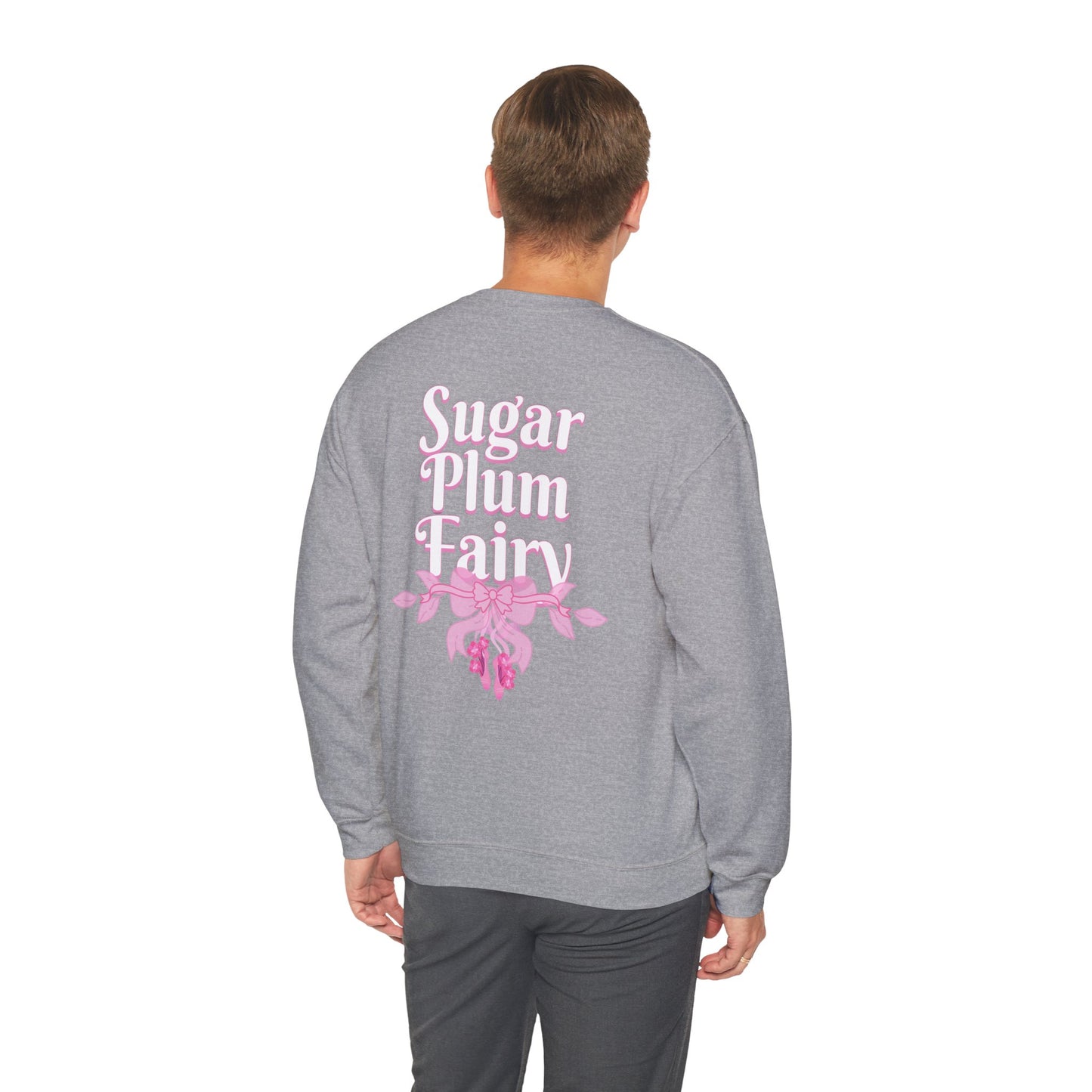 “Sugar Plum Fairy” Back Print ADULT Sweatshirt + “Nutcracker 2025” Front – Unisex Heavy Blend Crewneck | Ballet Holiday Dance Apparel