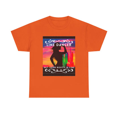"Line Dancer" Unisex Heavy Cotton T-Shirt – Western Country Dance Graphic Tee – 'Get Your Boots in Line' Cowboy-Inspired Shirt