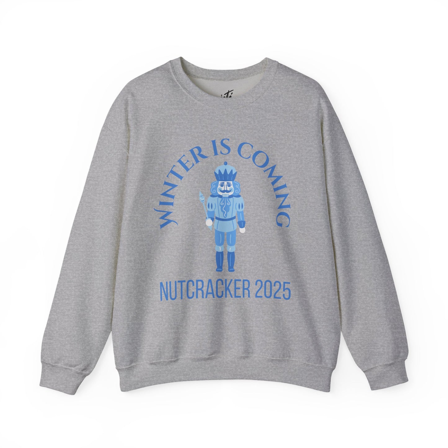 “Winter Is Coming Nutcracker 2025” ADULT Sweatshirt – Unisex Heavy Blend Crewneck | Holiday Dance Sweatshirt for Ballet Dancers