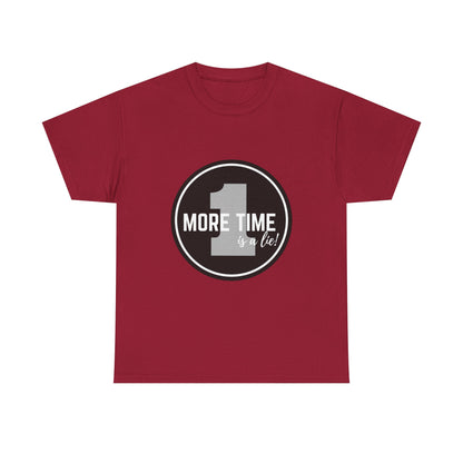 "One More Time is a Lie" Unisex Heavy Cotton Tee – Bold Emblem Dance Graphic Shirt for Dancers, Performers & Rehearsal Warriors
