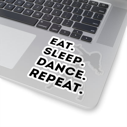"Eat Sleep Dance Repeat" Kiss-Cut Sticker – Bold Dancer Graphic – Fun Dance-Themed Vinyl Sticker for Laptops, Journals & Water Bottles