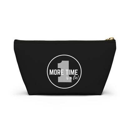 "One More Time is a Lie" Makeup Bag – Bold Emblem Dance Graphic – Funny Dance-Themed Zipper Pouch for Cosmetics, Accessories & Gifts