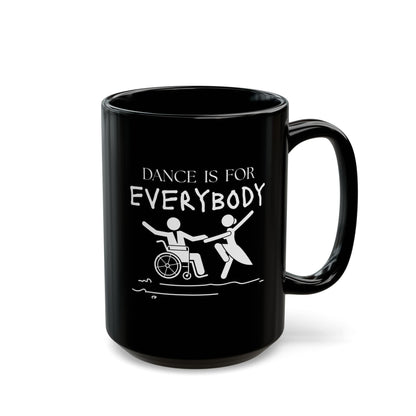 "Dance Is for Everybody" Accent Coffee Mug – Inclusive Dance-Themed Mug for Dancers, Teachers, and Ballet Lovers