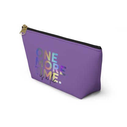 "One More Time is a Lie" Makeup Bag – Colorful Text-Based Dance Graphic – Funny Dance-Themed Zipper Pouch for Cosmetics, Accessories & Gifts