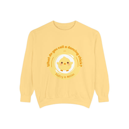 "What Do You Call a Dancing Chick? Poultry in Motion" Unisex Lightweight Crewneck Sweatshirt – Funny Dance Pun Pullover with Colorful Text Graphic for Dancers & Humor Lovers