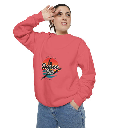 "Keep Calm and Dance On" Unisex Lightweight Crewneck Sweatshirt – Retro-Inspired Dance Graphic Pullover for Dancers & Movement Lovers