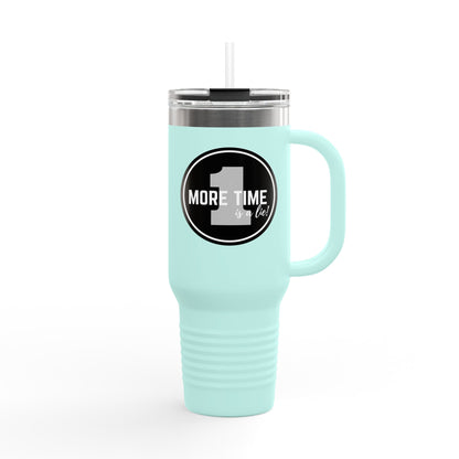 "One More Time Is a Lie" Dance Emblem 40oz Insulated Stainless Steel Travel Mug – Bold Graphic Tumbler for Dancers