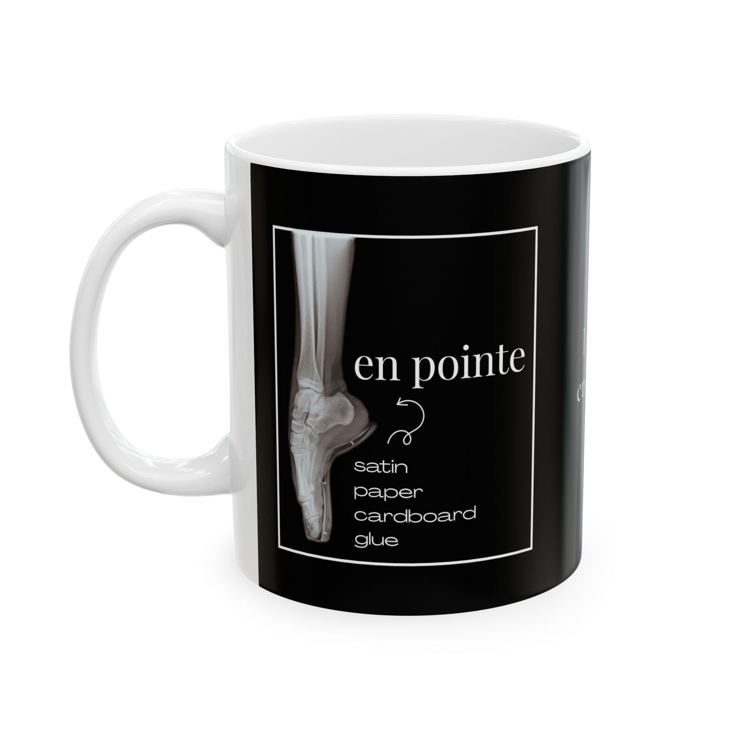 “I Dance En Pointe” Accent Coffee Mug – Ballet-Themed Personalized Mug with X-Ray Foot Design for Dancers, Teachers, and Ballet Lovers