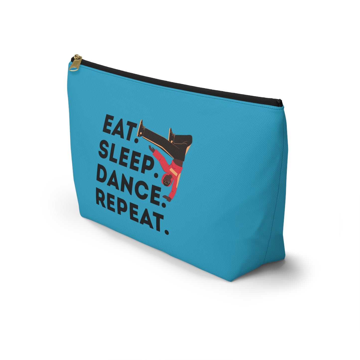 “Eat Sleep Dance Repeat” Makeup Bag – Bold B-Boy Dancer Graphic – Hip Hop Dance-Themed Zipper Pouch for Cosmetics, Accessories & Travel Essentials