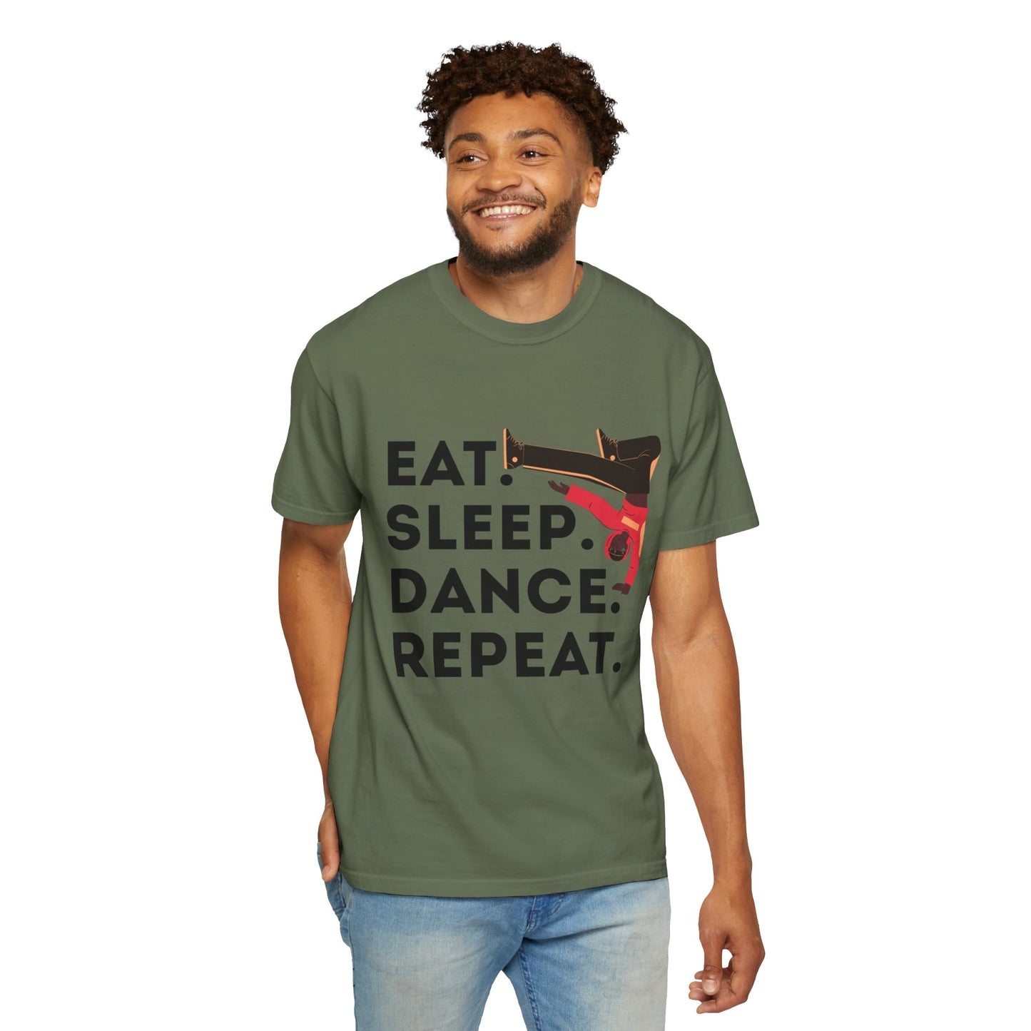"Eat Sleep Dance Repeat" Unisex Garment-Dyed T-Shirt – Bold B-Boy Graphic Tee – Dance Lifestyle Shirt for Performers & Enthusiasts