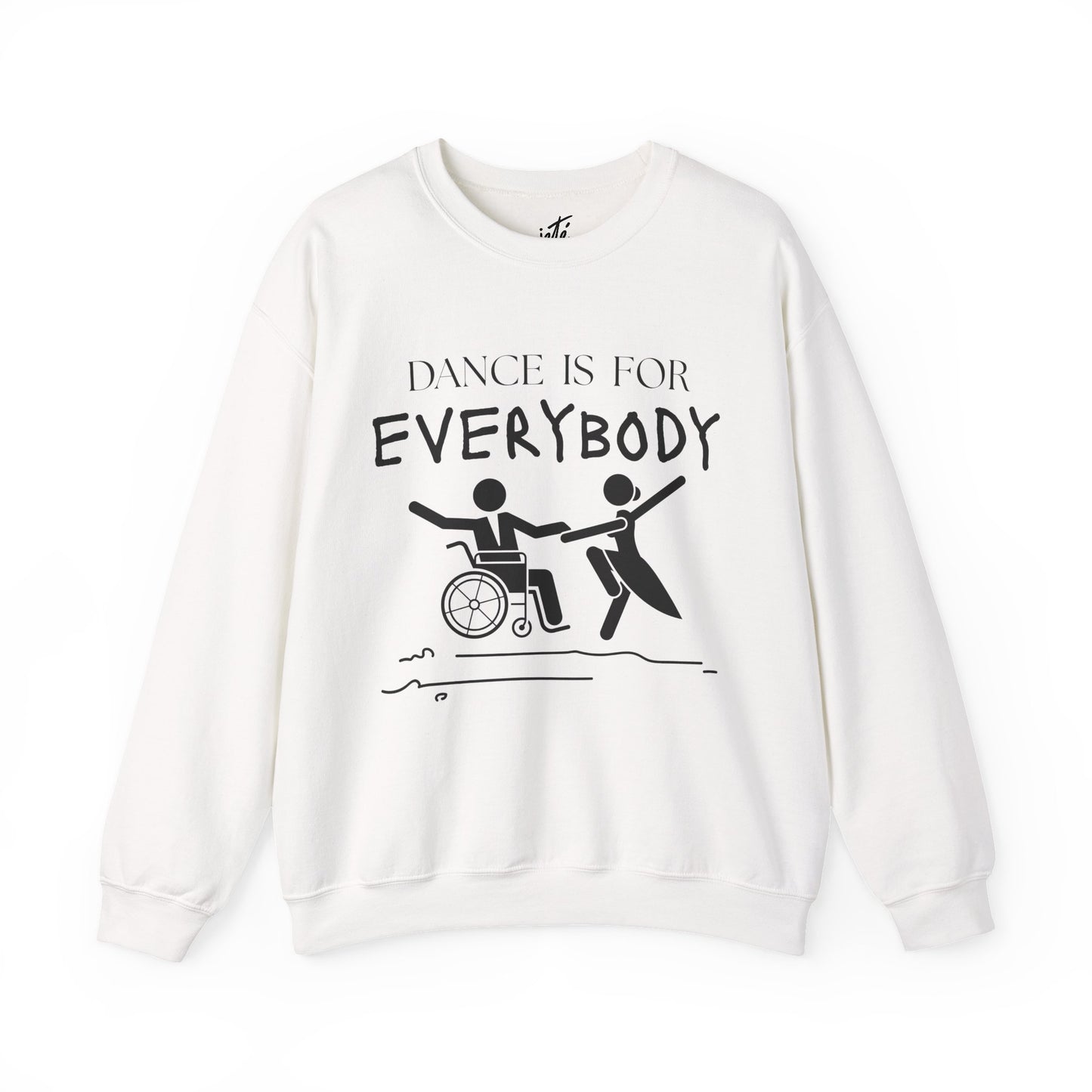 “Dance Is for Everybody” Inclusive Dance Sweatshirt – Unisex Heavy Blend Crewneck with Optional Name or Studio Personalization