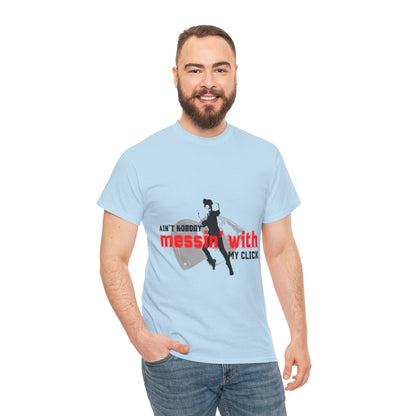 "Ain’t Nobody Messin’ With My Click" Tap Dance Tee – Unisex Heavy Cotton T-Shirt with Taps & Dancer Graphic