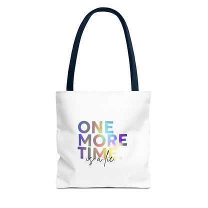 "One More Time Is a Lie" Dance Quote Canvas Tote Bag – Funny Colorful Text Graphic Dance Bag for Rehearsals, Studio & Everyday Use