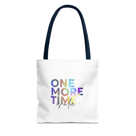 "One More Time Is a Lie" Dance Quote Canvas Tote Bag – Funny Colorful Text Graphic Dance Bag for Rehearsals, Studio & Everyday Use