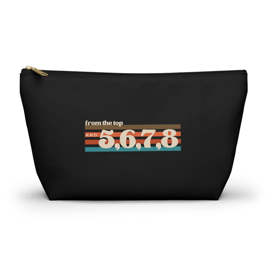 "From the Top and 5, 6, 7, 8" Makeup Bag – Retro Dance Graphic – Fun Dance-Themed Zipper Pouch for Cosmetics, Accessories & Gifts