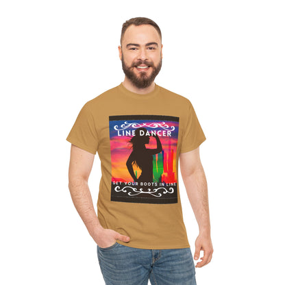 "Line Dancer" Unisex Heavy Cotton T-Shirt – Western Country Dance Graphic Tee – 'Get Your Boots in Line' Cowboy-Inspired Shirt