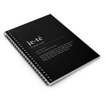 Jeté Definition Spiral Notebook – Ballet Term Dance Notebook with Elegant Typography Design, Personalized with Name or Studio Option