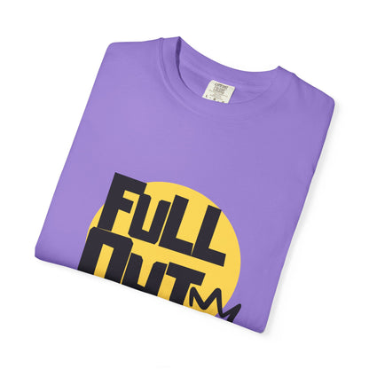 "Full Out" Unisex Garment-Dyed T-Shirt – Bold Streetwear-Inspired Dance Graphic Tee – Performance Shirt for Dancers & Hip Hop Enthusiasts