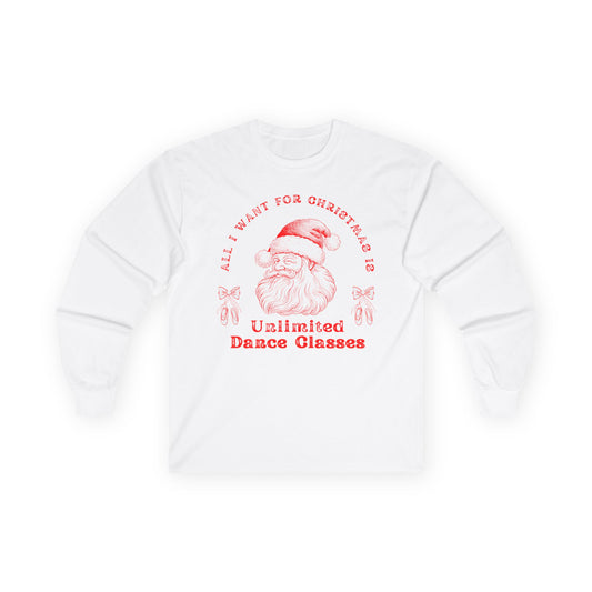 “All I Want for Christmas Is Unlimited Dance Classes” ADULT TEE Unisex Long Sleeve with Vintage Santa – Festive Holiday Dance Tee for Dancers & Studios