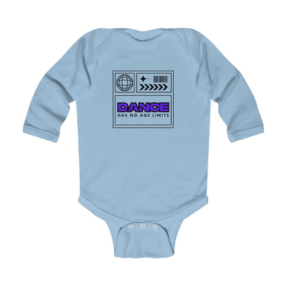 "Dance Has No Age Limits" Streetwear Dance Graphic – Infant Long Sleeve Bodysuit