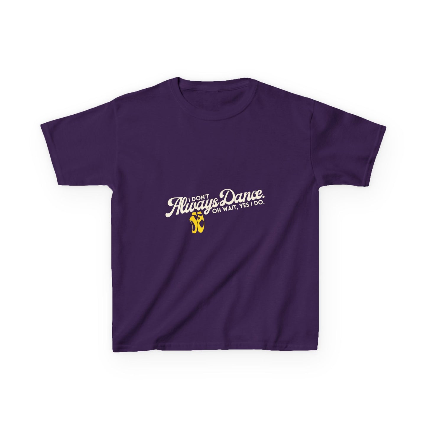 "I Don’t Always Dance.Oh Wait, Yes I Do." Youth Short Sleeve Tee – Bold Text Graphic Dance Shirt for Kids and Young Performers