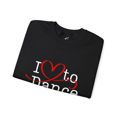"I Love to Dance" Unisex Crewneck Sweatshirt – Dance Lover Gift with Hand-Drawn Heart Graphic