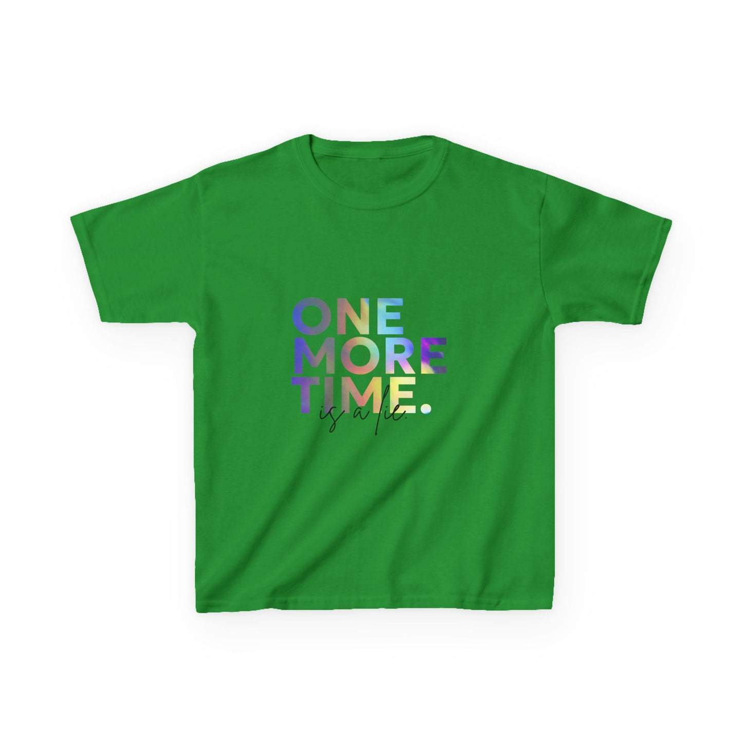 “One More Time is a Lie” Colorful Dancer Shirt – Funny Dance Practice Saying T-Shirt for Kids - Youth Dance Graphic Tee