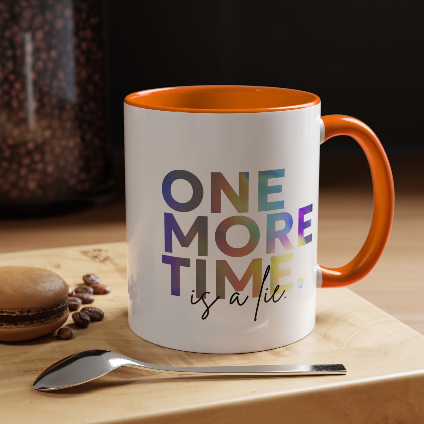"One More Time is a Lie" Accent Coffee Mug – Funny Dance Rehearsal Quote Ceramic Mug for Dancers
