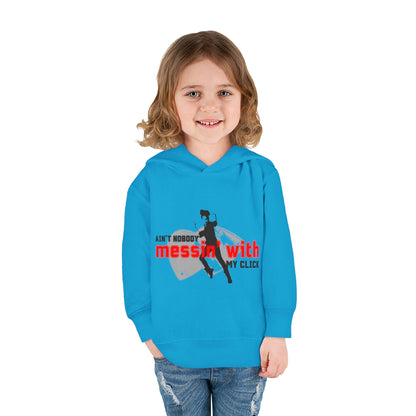 “Ain’t Nobody Messin’ With My Click” Toddler Pullover Hoodie – Tap Dance Graphic Sweatshirt with Tap Dancer Design for Kids