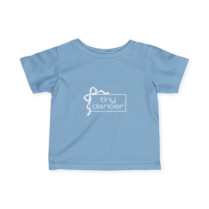 “Tiny Dancer” Infant Fine Jersey Tee – Adorable Dance-Themed Baby T-Shirt for Future Ballerinas and Little Movers