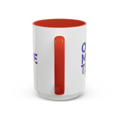 "One More Time is a Lie" Accent Coffee Mug – Funny Dance Rehearsal Quote Ceramic Mug for Dancers