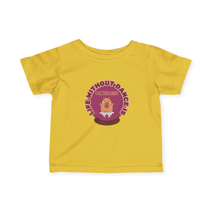 "Life Without Dance is Pointeless" Infant Fine Jersey Tee – Cute Dancing Capybara Baby Dance T-Shirt for Animal-Loving Tiny Movers