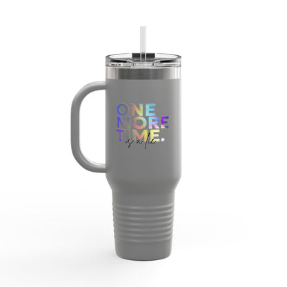 "One More Time is a Lie" 40oz Insulated Travel Mug – Funny Dance Quote Stainless Steel Tumbler with Text Graphic – Durable, Leak-Proof Coffee Mug for Dancers & On-the-Go Lifestyles